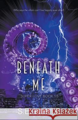 Beneath Me Se White 9798201891381 Se White - książka
