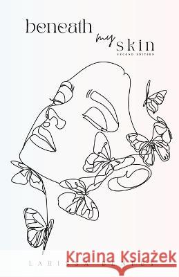 Beneath My Skin Larissa Benfey   9781738948307 Larissa Benfey Press - książka