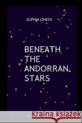 Beneath the Andorran Stars Oheta Sophia 9787254595827 OS Pub - książka