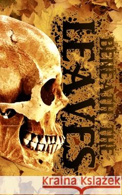 Beneath The Leaves Dani Brown, David Court, Linda Nagle 9798681848066 Independently Published - książka