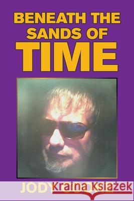 Beneath the Sands of Time Jody Cooke 9781665527828 AuthorHouse - książka