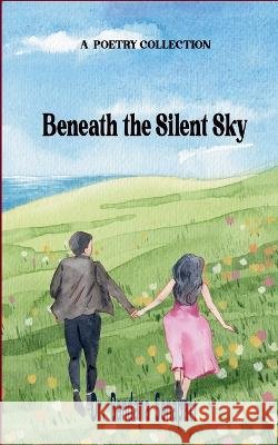 Beneath the Silent Sky Bandana Senapati 9789370927544 Bookleaf Publishing - książka
