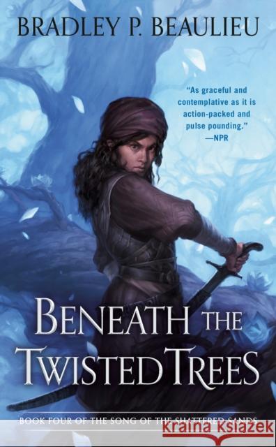 Beneath the Twisted Trees Bradley P. Beaulieu 9780756417697 Daw Books - książka