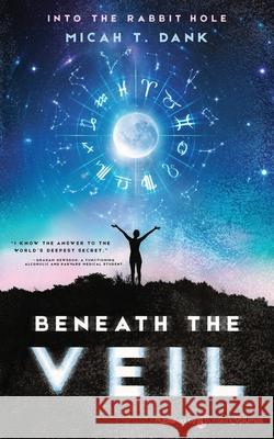 Beneath the Veil Micah T. Dank 9781645402534 Speaking Volumes - książka