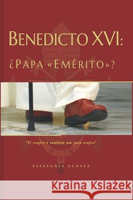 Benedicto XVI: ¿Papa 