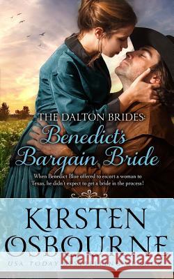 Benedict's Bargain Bride Kirsten Osbourne 9781511951081 Createspace Independent Publishing Platform - książka