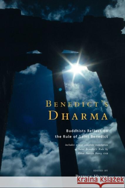 Benedict's Dharma Patrick Henry 9780826461933 Bloomsbury Publishing PLC - książka