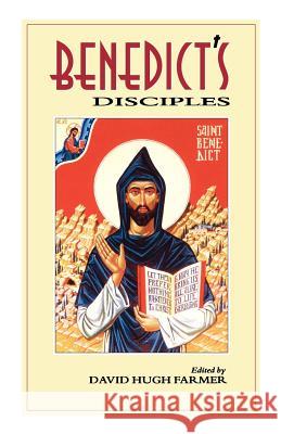 Benedict's Disciples David Hugh Farmer 9780852442746 Gracewing - książka