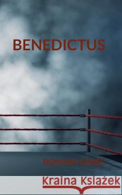 Benedictus Romain Girec 9782322456611 Books on Demand - książka
