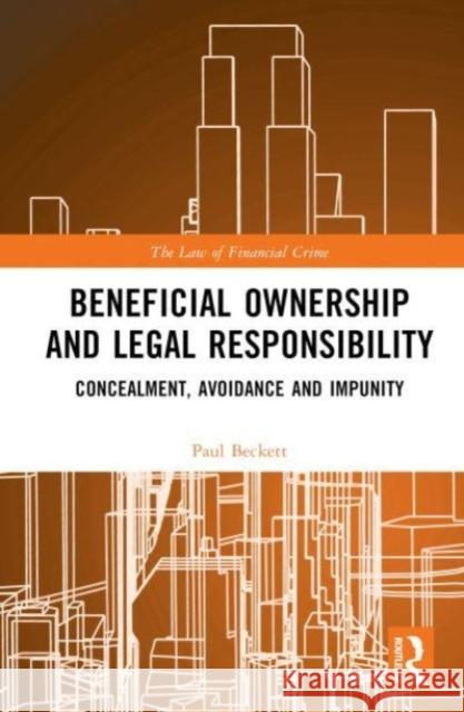 Beneficial Ownership and Legal Responsibility Paul Beckett 9781032537603 Taylor & Francis Ltd - książka