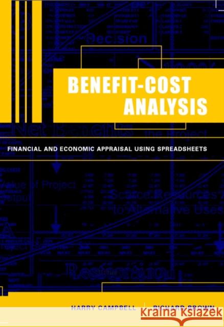 Benefit-Cost Analysis: Financial and Economic Appraisal Using Spreadsheets Campbell, Harry F. 9780521528986 Cambridge University Press - książka