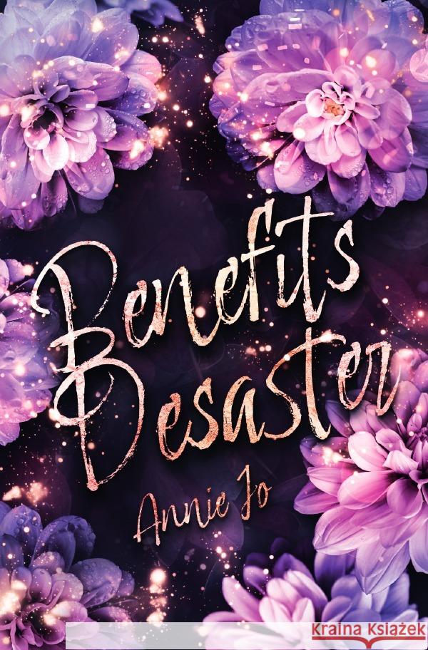 Benefits Desaster Jo, Annie 9783758497827 epubli - książka