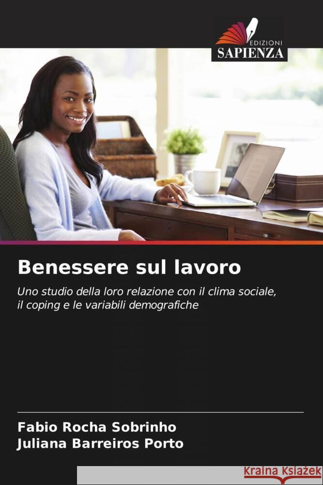 Benessere sul lavoro Fabio Rocha Sobrinho Juliana Barreiros Porto 9786208138806 Edizioni Sapienza - książka