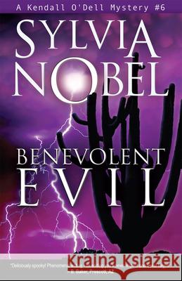 Benevolent Evil, Volume 6 Sylvia Nobel 9780999835166 Nite Owl Books - książka