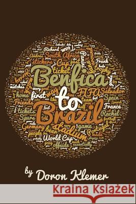 Benfica to Brazil Doron Klemer 9781530083138 Createspace Independent Publishing Platform - książka