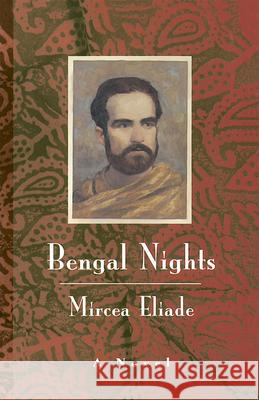 Bengal Nights Mircea Eliade Catherine Spencer 9780226204192 University of Chicago Press - książka