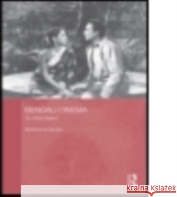 Bengali Cinema: 'An Other Nation' Gooptu, Sharmistha 9780415674492 Routledge - książka