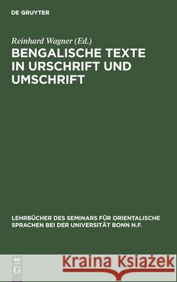 Bengalische Texte in Urschrift Und Umschrift Reinhard Wagner 9783111272207 Walter de Gruyter - książka