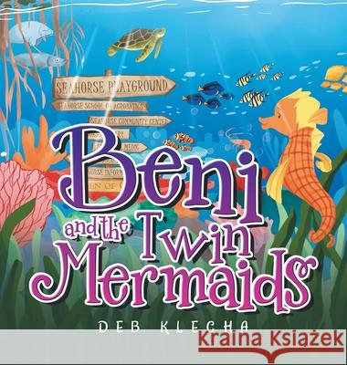 Beni and the Twin Mermaids Deb Klecha 9781489736369 Liferich - książka