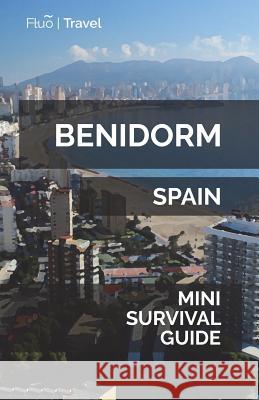 Benidorm Mini Survival Guide Jan Hayes 9781721509676 Createspace Independent Publishing Platform - książka