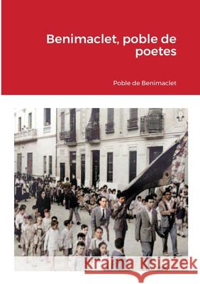 Benimaclet, poble de poetes Pau Giner-Bayarri Jose Crist 9781716977930 Lulu.com - książka