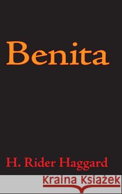 Benita H. Rider Haggard 9781434115225 Waking Lion Press - książka