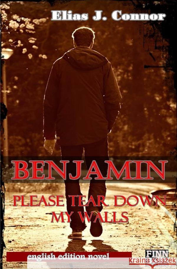 Benjamin - Please tear down my walls Connor, Elias J. 9783753133393 epubli - książka