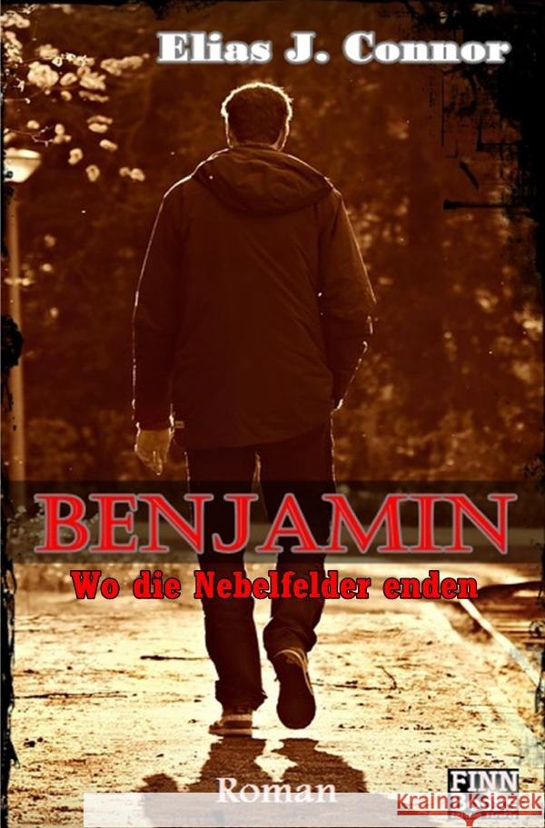 Benjamin - Wo die Nebelfelder enden Connor, Elias J. 9783752952346 epubli - książka