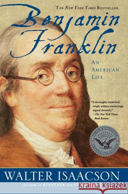 Benjamin Franklin: An American Life Walter Isaacson 9780743258074 Simon & Schuster - książka