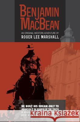 Benjamin MacBean Marshall, Roger Lee 9781508931508 Createspace - książka