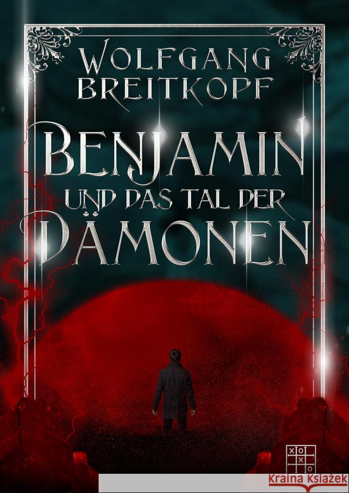 Benjamin und das Tal der Dämonen Breitkopf, Wolfgang 9783967522235 XOXO-Verlag - książka