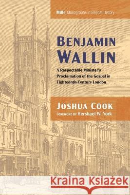 Benjamin Wallin Joshua Cook Hershael W York  9781666754452 Pickwick Publications - książka