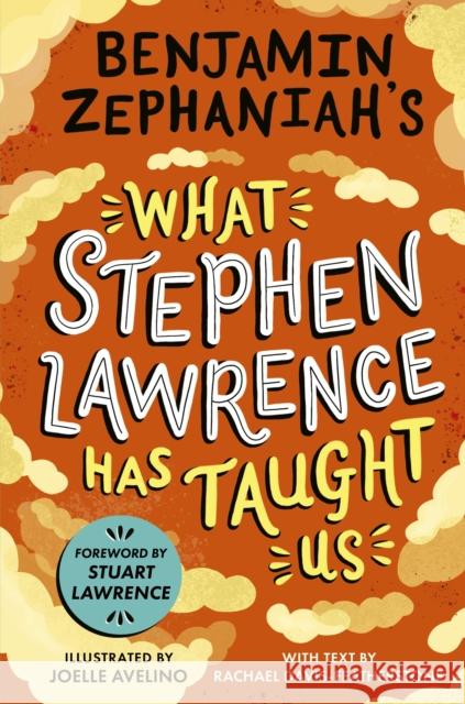 Benjamin Zephaniah's What Stephen Lawrence Has Taught Us Benjamin Zephaniah 9781444981094 Hachette Children's Group - książka