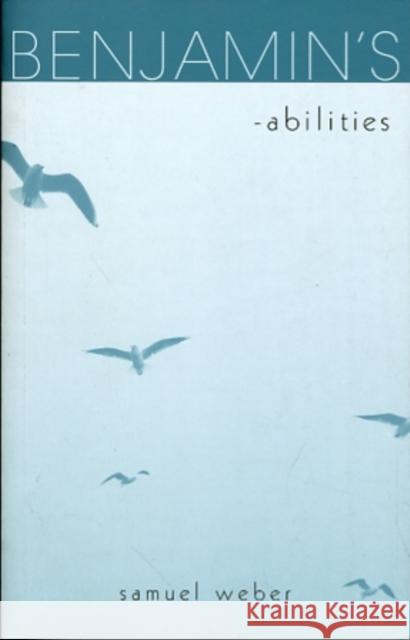 Benjamin's -abilities Samuel Weber 9780674046061 Harvard University Press - książka