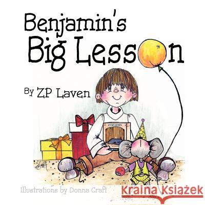 Benjamin's Big Lesson Zp Laven Donna Craft 9781614930099 Peppertree Press - książka