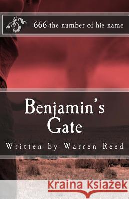 Benjamin's Gate: The Apocalypse, and The Return of the Holocaust Reed, Warren 9781463554323 Createspace - książka