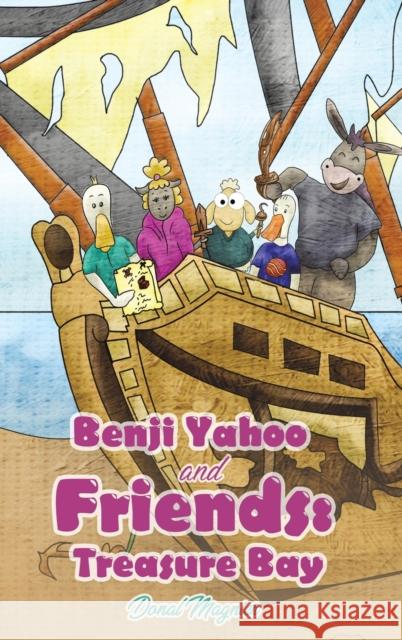 Benji Yahoo and Friends: Treasure Bay Donal Magnier 9781788236225 Austin Macauley Publishers - książka