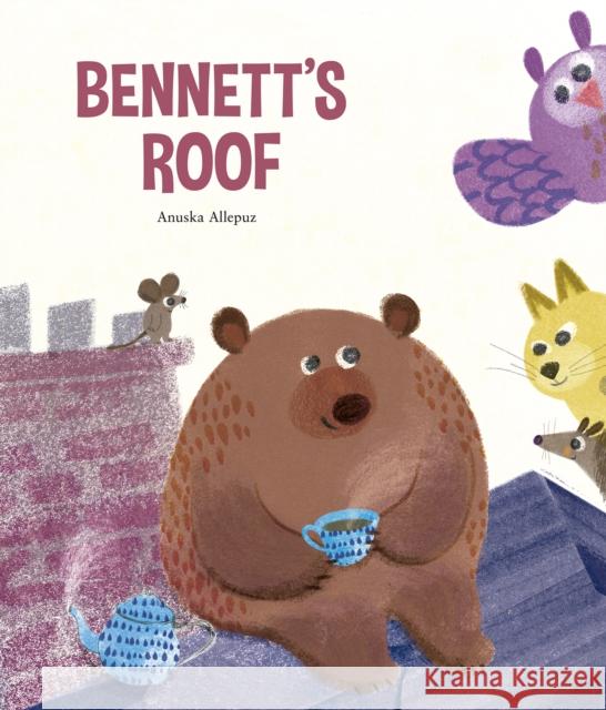 Bennett's Roof Anuska Allepuz 9788410406353 Nubeocho - książka