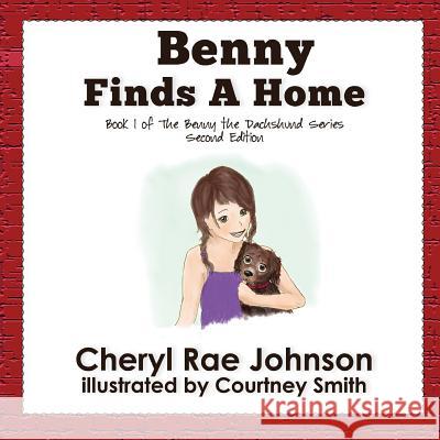 Benny Finds a Home Courtney Smith Cheryl Johnson 9781950051076 Elk Lake Publishing, Inc. - książka