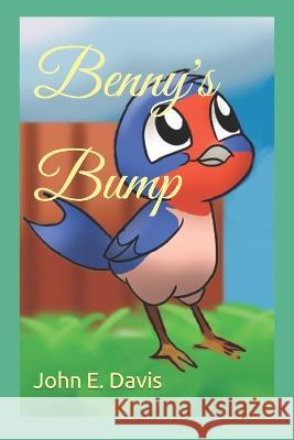 Benny's Bump Naomi Sadasivan John E Davis  9798417387968 Independently Published - książka