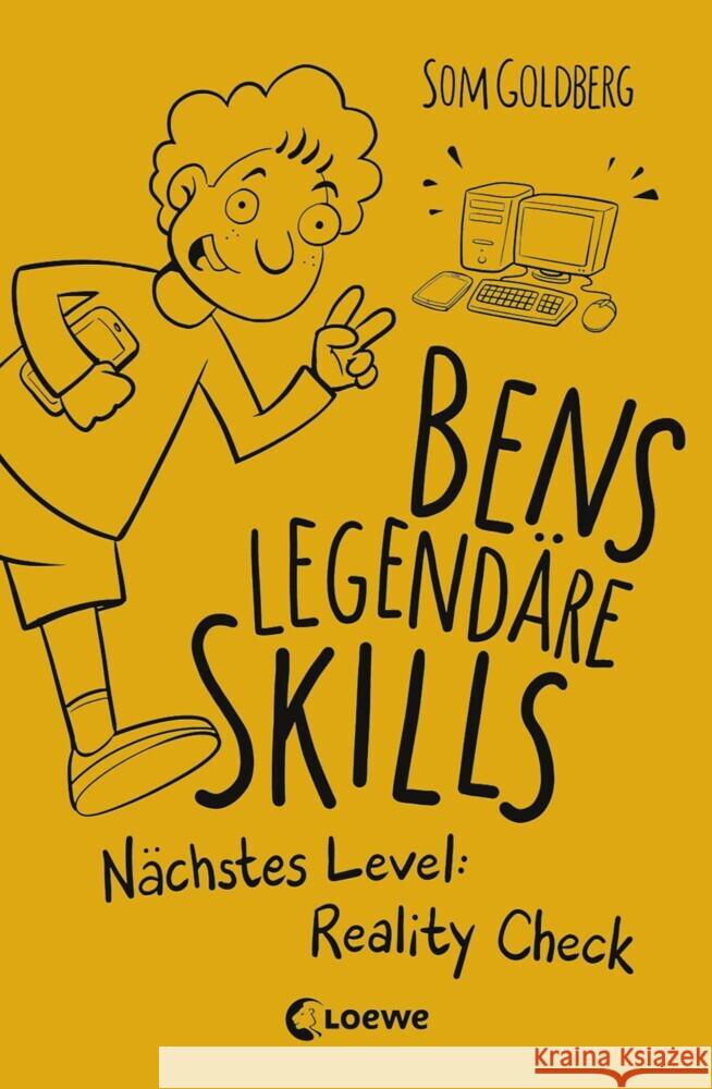 Bens legendäre Skills - Nächstes Level: Reality Check Goldberg, Som 9783743205574 Loewe Verlag - książka