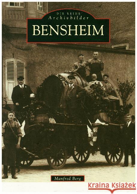 Bensheim Berg, Manfred 9783897020900 Sutton Verlag - książka