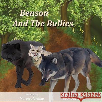 Benson And The Bullies Margie Harding Beth Davidson 9781952465406 Painted Gate Publishing - książka