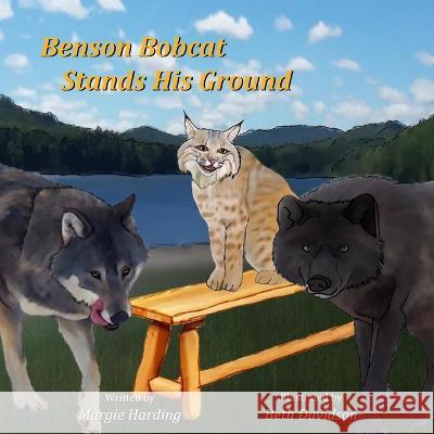 Benson Stands His Ground Margie Harding Beth Davidson  9781952465260 Painted Gate Publishing - książka