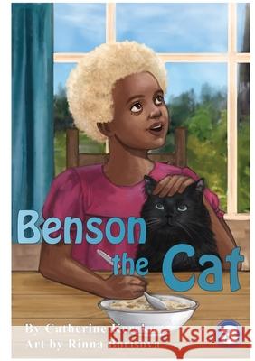 Benson the Cat Catherine Kereku, Rinna Borisova 9781925932812 Library for All - książka