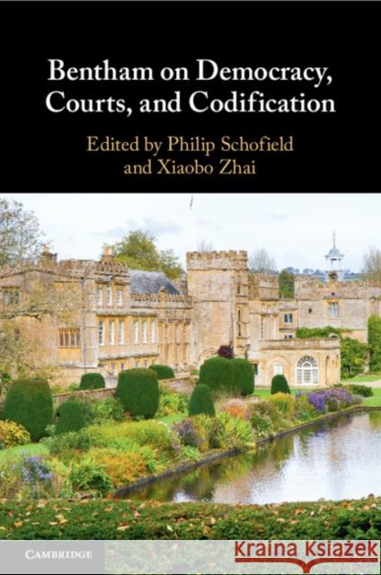 Bentham on Democracy, Courts, and Codification  9781009013666 Cambridge University Press - książka