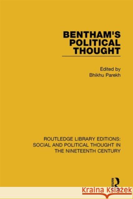 Bentham's Political Thought Bhikhu Parekh 9781138680258 Routledge - książka
