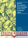 Benthic Foraminiferal Biostratigraphy of the South Caribbean Region H. M. Bolli J. P. Beckmann J. B. Saunders 9780521022538 Cambridge University Press