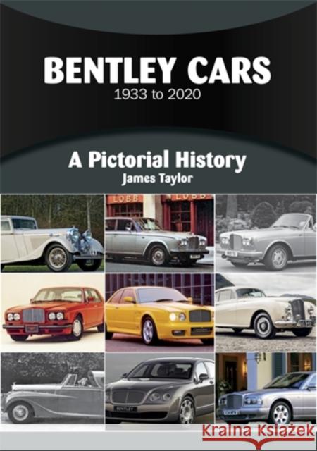 Bentley Cars 1933 to 2020: A Pictorial History James Taylor 9781836440055 Veloce Publishing - książka
