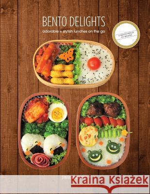 Bento Delights: Adorable + Stylish Lunches on the Go Syntia Willyanto 9781499124255 Createspace - książka